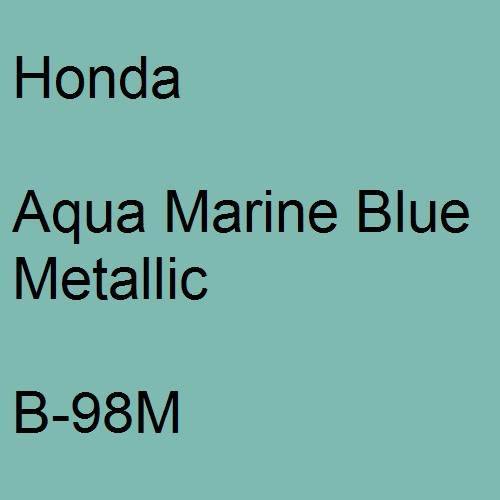 Honda, Aqua Marine Blue Metallic, B-98M.